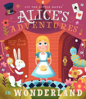 Lit For Little Hands - Alice's Adventures in Wonderland